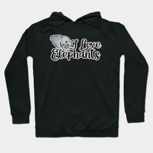 I Love elephants Hoodie